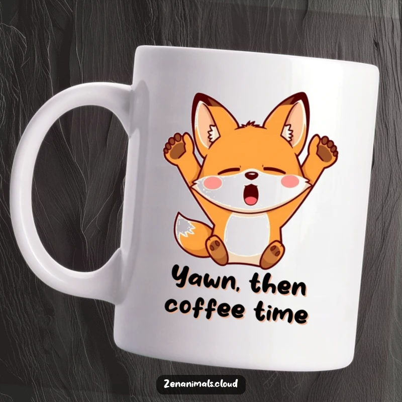 Funny Fox Mug: A sleepy fox yawning widely and stretching its arms upwards, capturing the essence of morning laziness humorously.