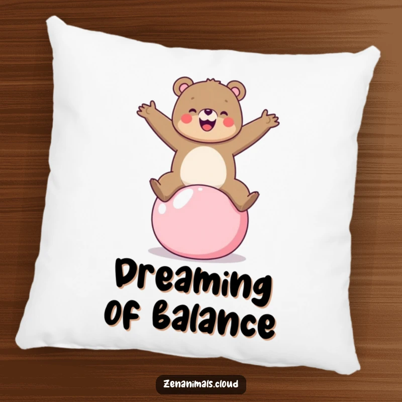 Funny cheerful bear balancing on a yoga ball pillow, offering cozy comfort and humorous fitness vibes.