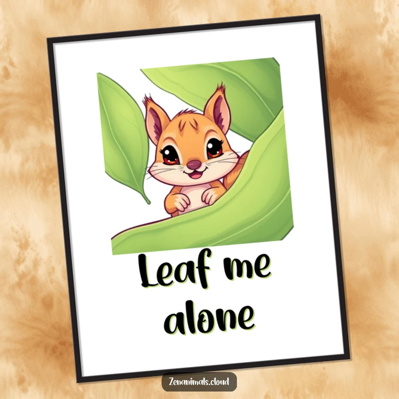 Funny squirrel poster art of a curious squirrel with wide, captivating eyes peeking from behind a lush green leaf, a whimsical wall decoration.
