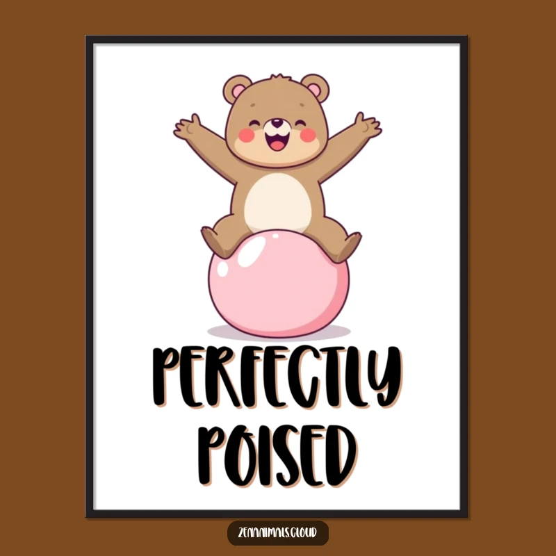 Funny Bear Yoga Ball Poster: Cheerful Fitness Art, Perfect Wall Decor Gift