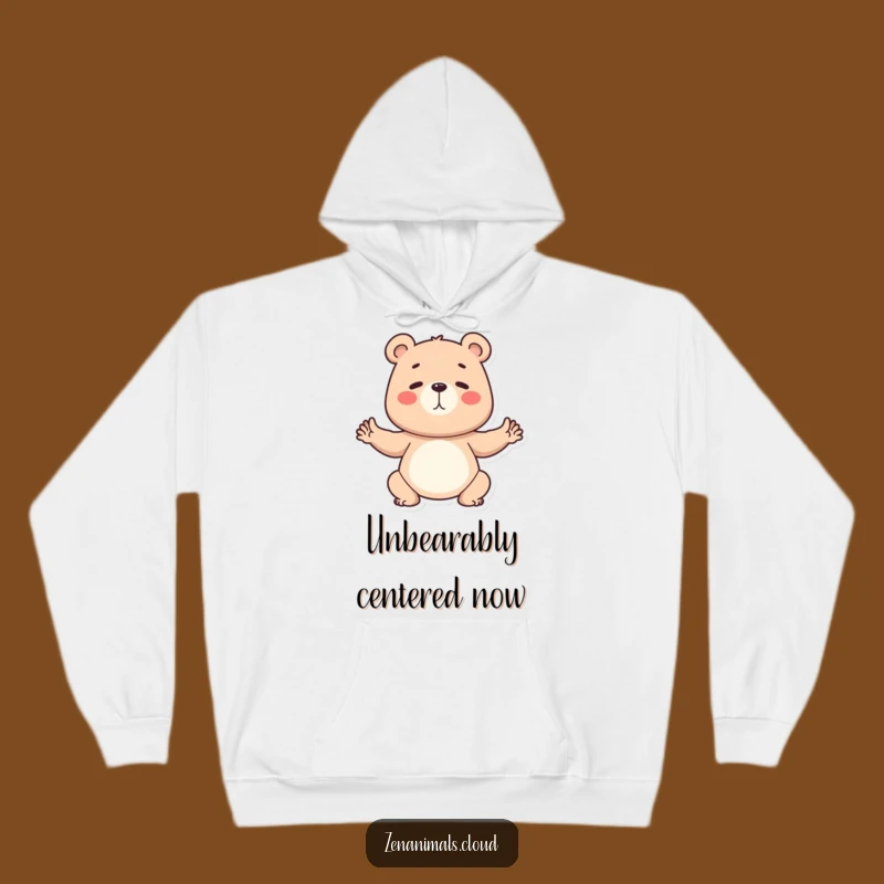 Funny Bear Yoga Hoodie: Cozy Determined Yogi Bear, Warm Humorous Gift