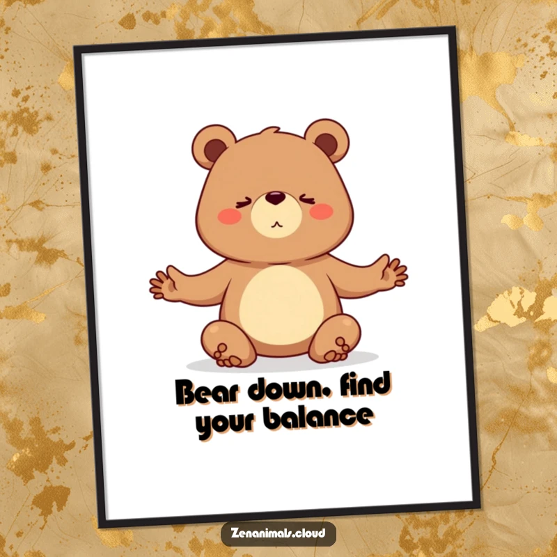 Funny free printable wall art: A strong bear deeply focused while holding a challenging yoga pose, radiating inner peace.