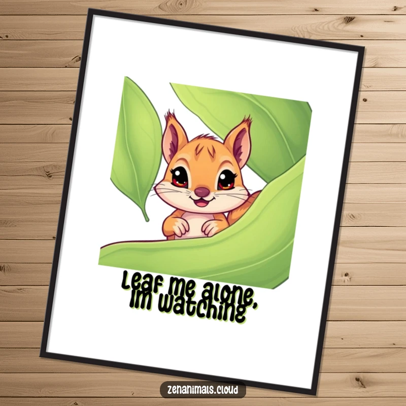 Funny Free Printable Wall Art: A curious squirrel peeking with wide eyes from behind a large green leaf, playful artwork.