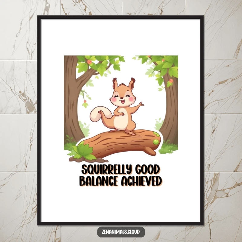 Funny Free Printable Wall Art: A happy squirrel mastering a difficult yoga pose on a mossy log.