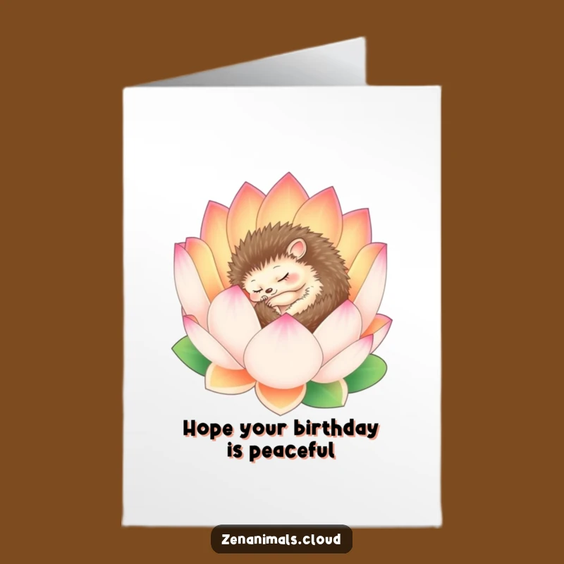 Free Printable Sleepy Hedgehog Lotus Birthday Card: Calm Downloadable Gift for Peaceful Wishes!