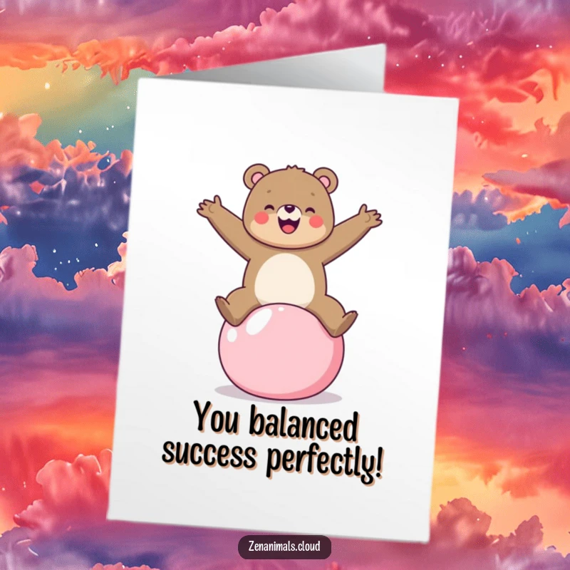 Funny Free Printable Congratulations Card featuring a cheerful bear in a precarious yoga ball balance.