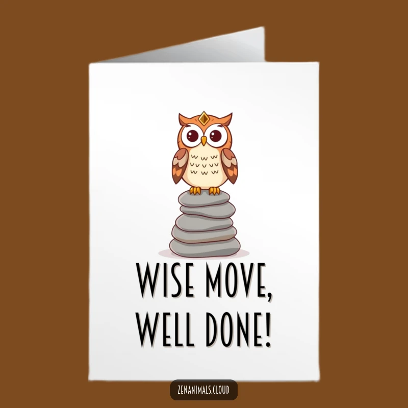 Free Printable Wise Owl Congratulations Card - Funny Downloadable Owl Gift for Accomplishments