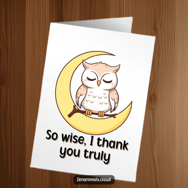 Funny Free Printable Thank You Card: Calm owl on moon, blinking slowly, offering quiet thanks. Downloadable art.