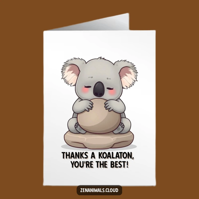 Free Printable Koala Thank You Card: Stone Hug Zen Funny Downloadable