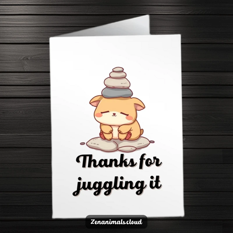 Funny Free Printable Thank You Card: a sleepy animal struggling to balance rocks, a humorous take on accepting help and showing gratitude.